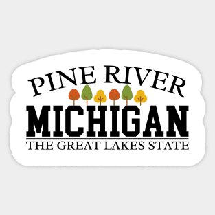 Pine River Michigan Sticker